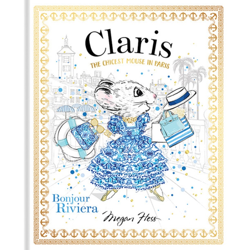 "Claris The Chicest Mouse in Paris - Bonjour Riviera"
