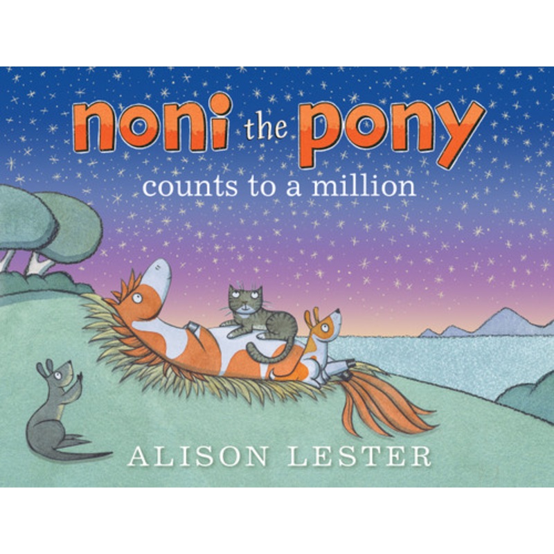 "Noni the Pony Counts to a Million by Alison Lester (Hardback)"
