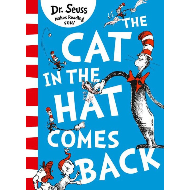 "The Cat in the Hat Comes Back - by Dr. Seuss"