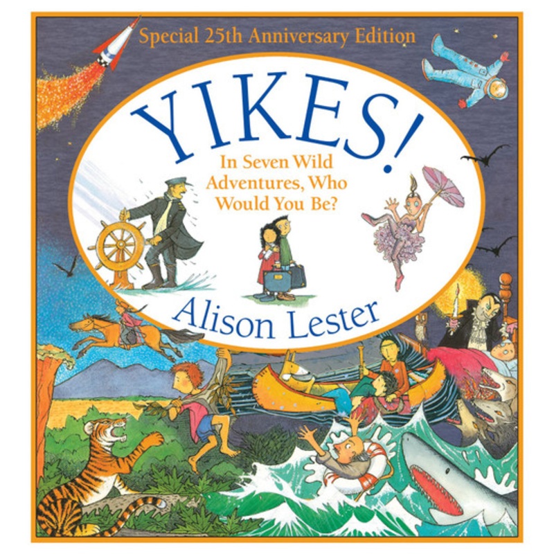"Yikes! 25th Anniversary Edition by Alison Lester (Hardcover))"
