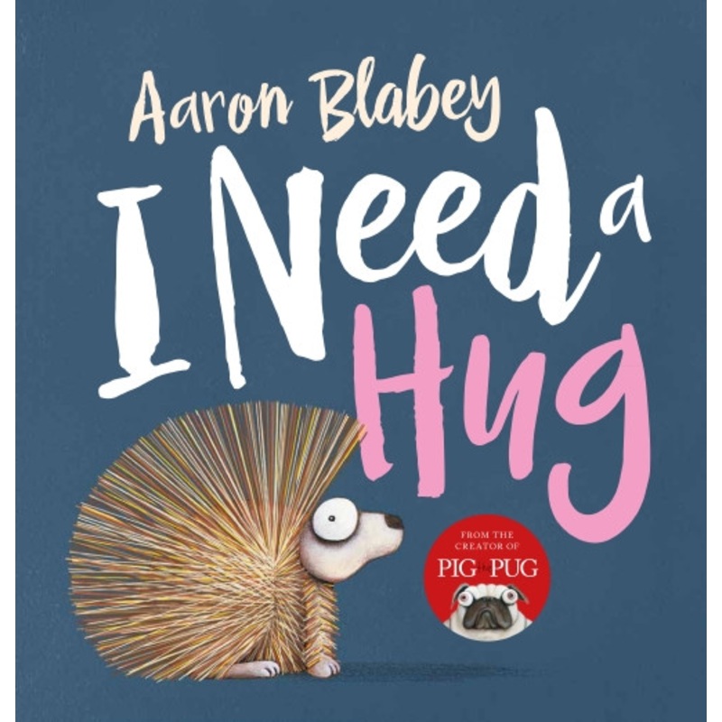 "I Need A Hug (Hardback)"