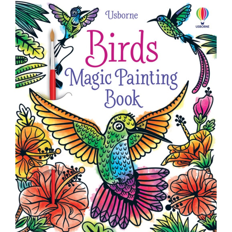 "Usborne - Birds Magic Painting Book"
