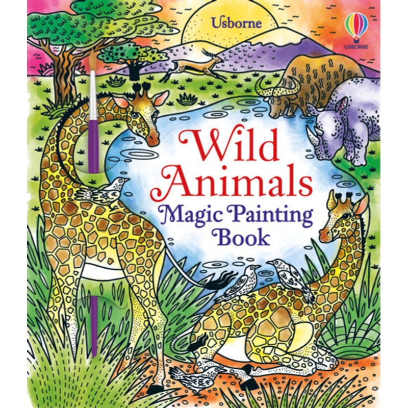 "Usborne - Wild Animals Magic Painting Book"